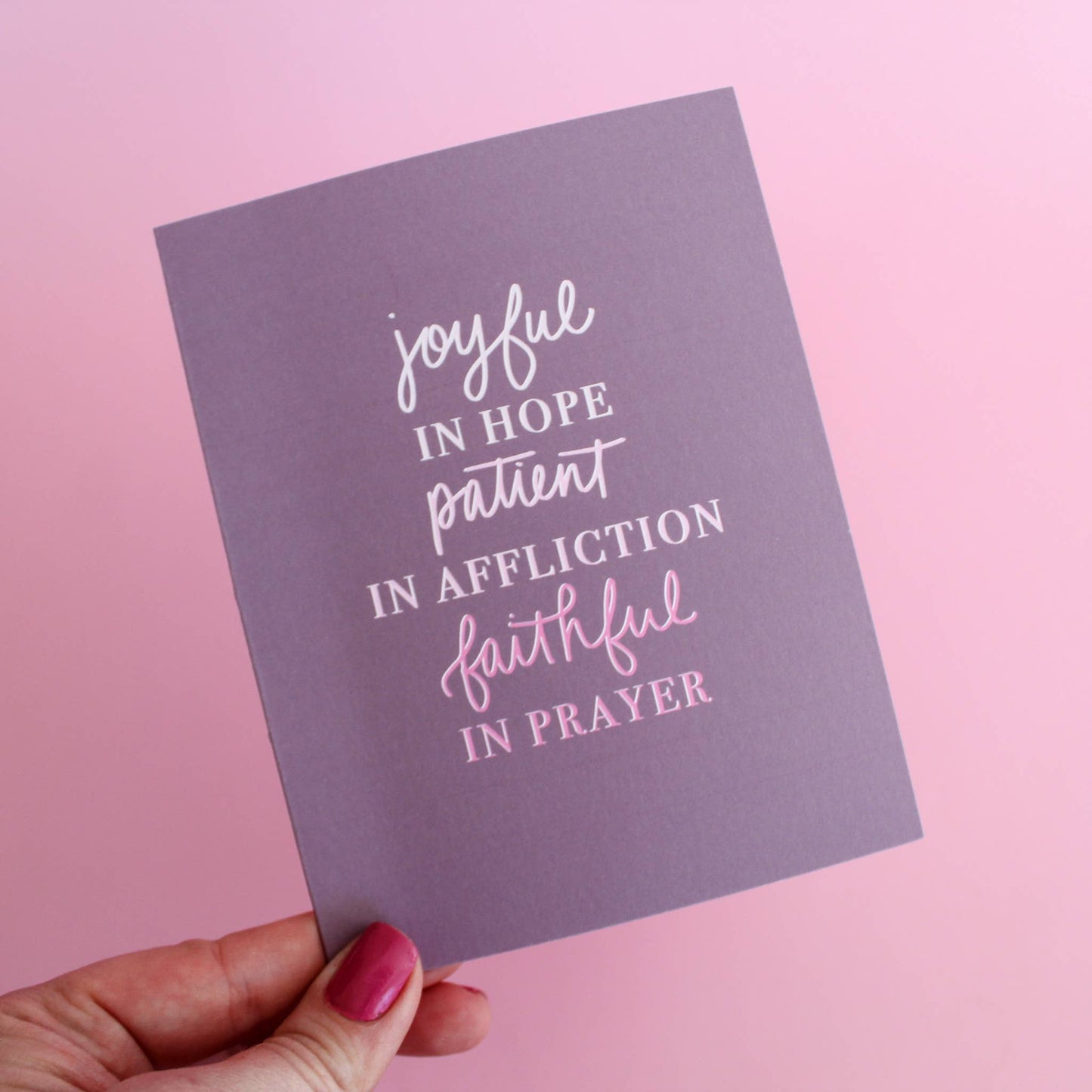 Joyful in Hope, Patient in Affliction, Faithful Prayer Card