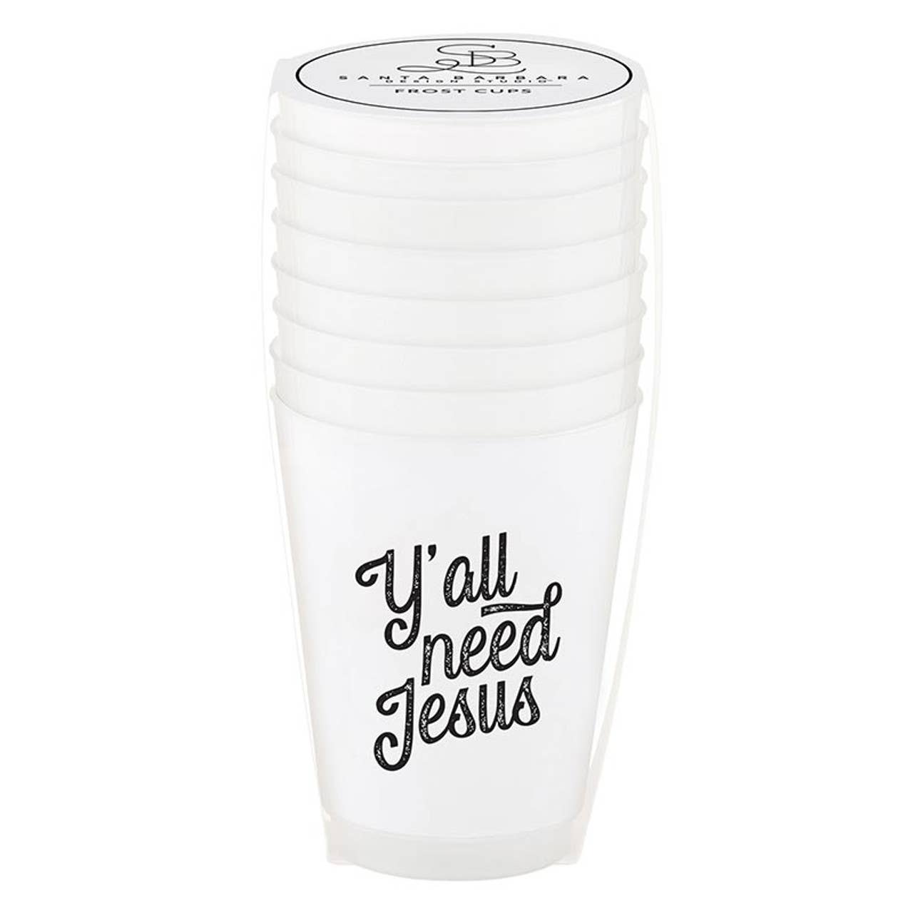Face to Face Frost Cups - Y'all Need Jesus - Set of 8