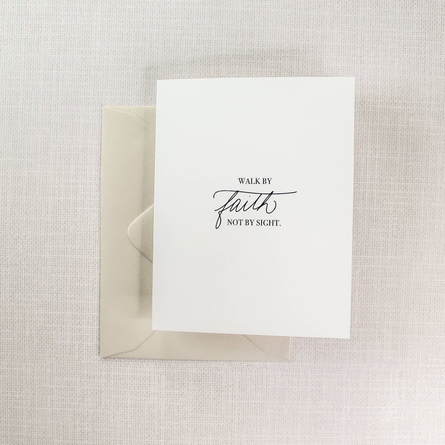 Walk By Faith Not By Sight Card and Envelope