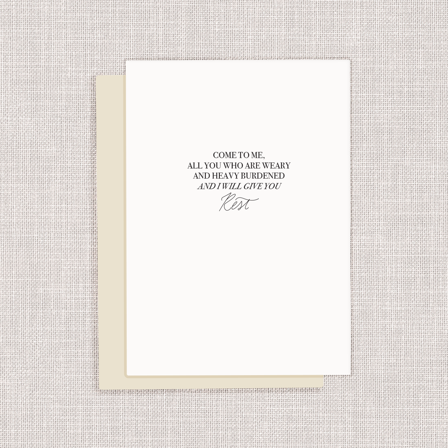 Come To Me And I Will Give You Rest Card and Envelope Set