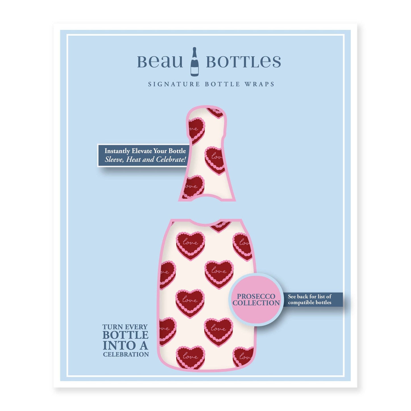 Beau Bottles Sweetheart Cakes  - Prosecco Collection