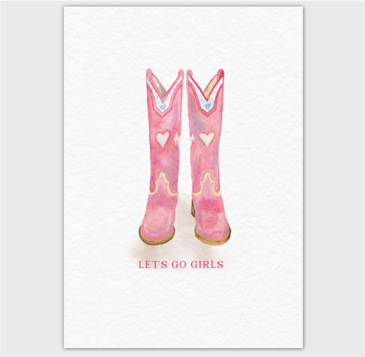 "Let's Go Girls" Pink Cowgirl Boots  | 4x6" Greeting Card