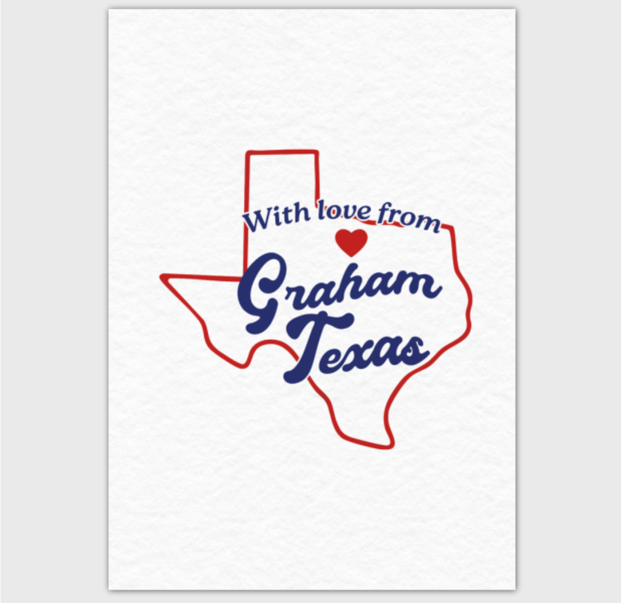 With Love from Graham, Texas | 4x6" Greeting Card