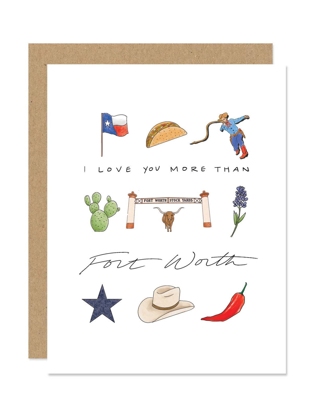Fort Worth Greeting Card - I Love You More Than Fort Worth