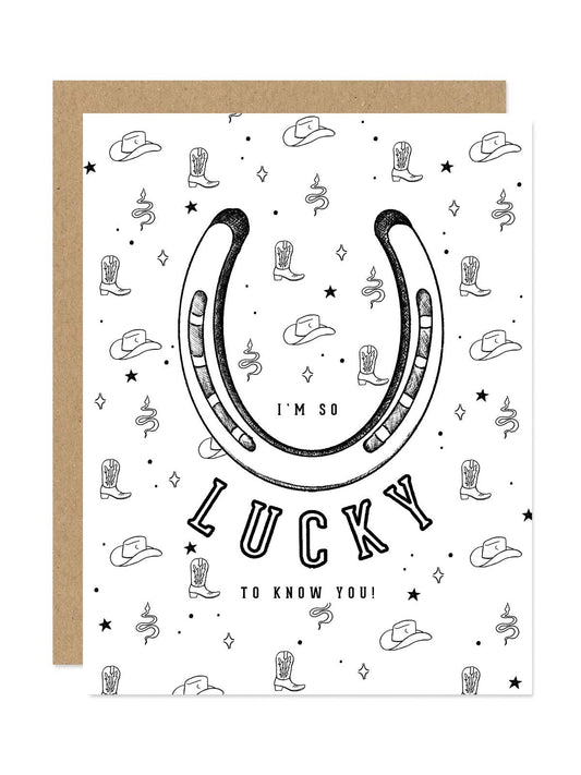 Lucky to Know You Card